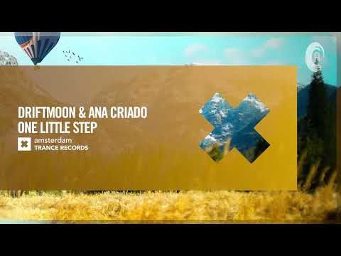 Driftmoon & Ana Criado - One Little Step [Amsterdam Trance] Extended