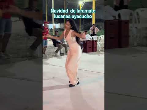 NAVIDAD DE LARAMATE LUCANAS AYACUCHO -ZAPATEO