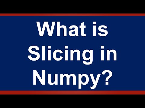 What is slicing in Numpy Urdu Hindi Lesson 6