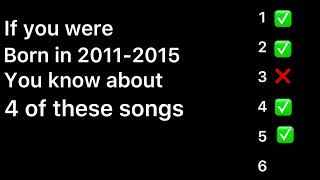Download lagu If you were born in 2011-2015 you should know these songs. mp3