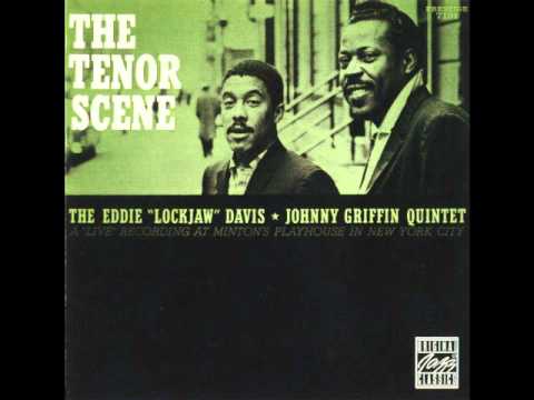 Eddie "Lockjaw" Davis & Johnny Griffin - Robbins nest