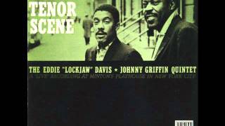 Eddie "Lockjaw" Davis & Johnny Griffin - Robbins nest