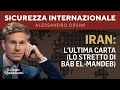 L'ultima carta dell'Iran (lo stretto di Bab el-Mandeb). La diretta con Alessandro Orsini DEFAULT Thumbnail