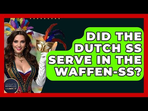 Did The Dutch SS Serve In The Waffen-SS? - Exploring The Benelux