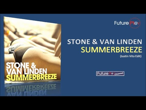 Stone & van Linden - Summerbreeze (Justin Vito Edit)