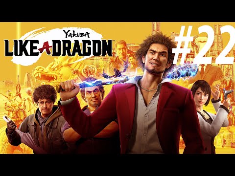 Yakuza: Like a Dragon - Gameplay Walkthrough Part 22
