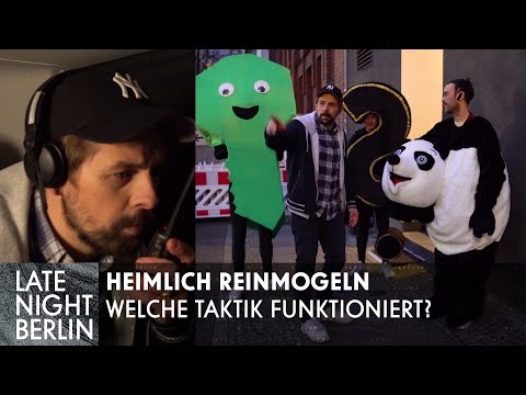 Sneaking in: Which tactics work? | Late Night Berlin | ProSieben