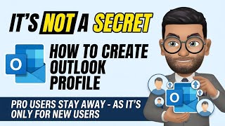 How to Setup a New Outlook Profile (Step-by-Step for Beginners)
