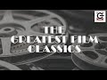 The Greatest Film Classics