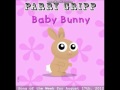 Parry Gripp- Baby bunny 