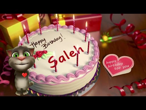 Saleh Happy Birthday Song – Happy Birthday to You – Happy Birthday to You