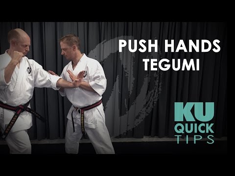 KU Quick Tips - Push Hands Tegumi