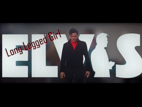ELVIS PRESLEY - Long Legged Girl  (With The Short Dress On)  New Edit V2  4K