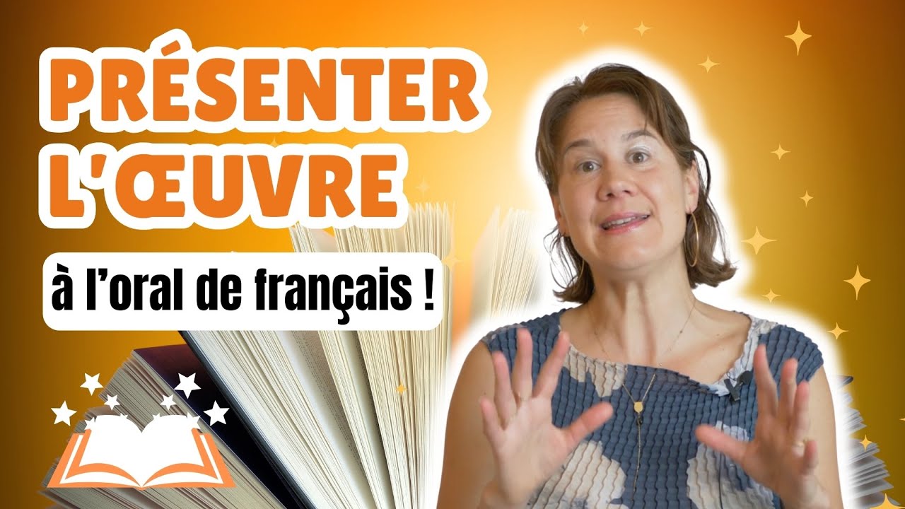 Présentation de l'œuvre au bac français | Mon kit pour assurer à l'oral