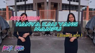 Download lagu KECIK IMBA - Hanya Kau Yang Mampu (BREAKLATIN) mp3 Download lagu KECIK IMBA - Hanya Kau Yang Mampu (BREAKLATIN) mp3