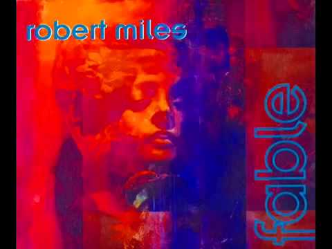 Robert Miles - Fiorella Quinn Fable