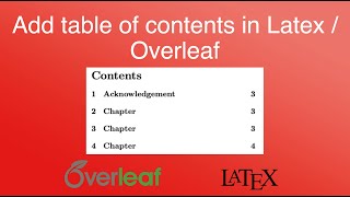 Add table of contents in Latex / Overleaf