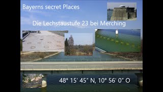 preview picture of video 'Bayerns Secret Places Staustufe 23 Sprengminen Sprengschächte aus dem kalten Krieg, Atom Minen'