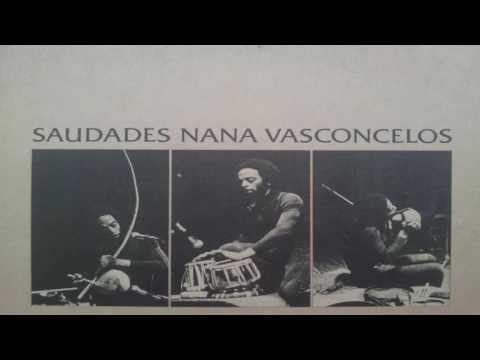 Nana Vasconcelos -   Saudades - Full Album