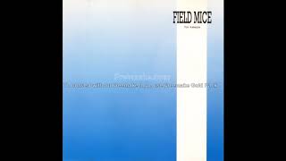 The Field Mice - Five moments