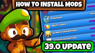 How To Install Mods in Bloons TD 6 39.0 Update!