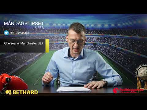 Speltips: Chelsea - Manchester United & Huesca - Athletic Bilbao 18/2