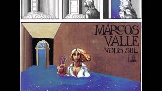 Marcos Valle - Deixa o Mundo e o Sol Entrar