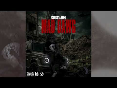 Young Star 6ixx - Mad Dawg | Audio | 2025