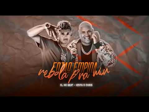 🟣CL NO BEAT E KEVIN O CHRIS - ENTÃO EMPINA REBOLA PRA MIN #bregãfunk #funk #bregãfunk
