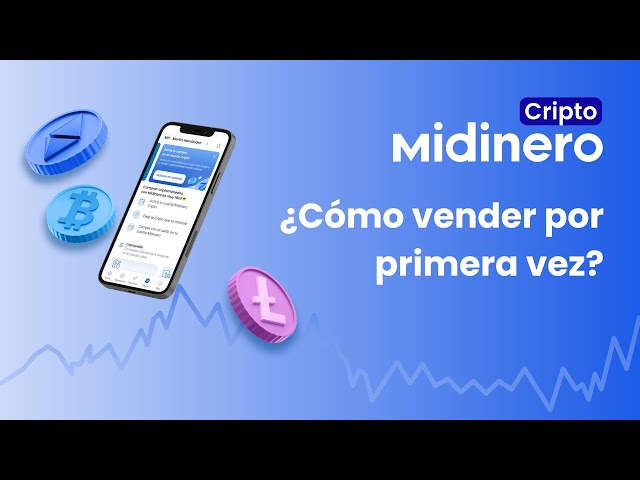 ¿Cómo vender tus criptomonedas por primera vez? | Midinero Cripto