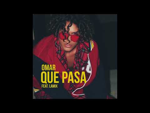 Omar Rudberg - Que Pasa (ft. Lamix) [Audio]