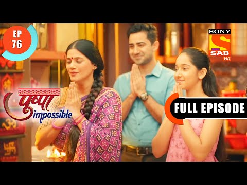 Parents Ka Objection - Pushpa Impossible - Ep 76 - Full Episode - 1 Sep 2022