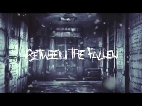 Between The Fallen - L.C.D.L.L. (Official Lyric Video)