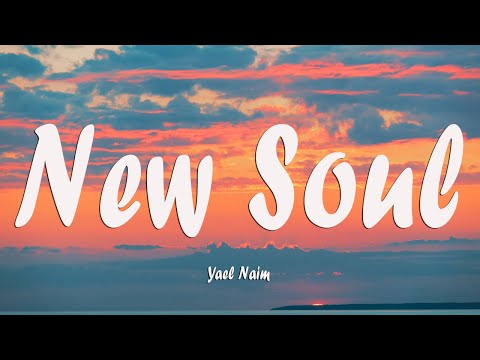 New Soul - Yael Naim (Lyrics & Vietsub)