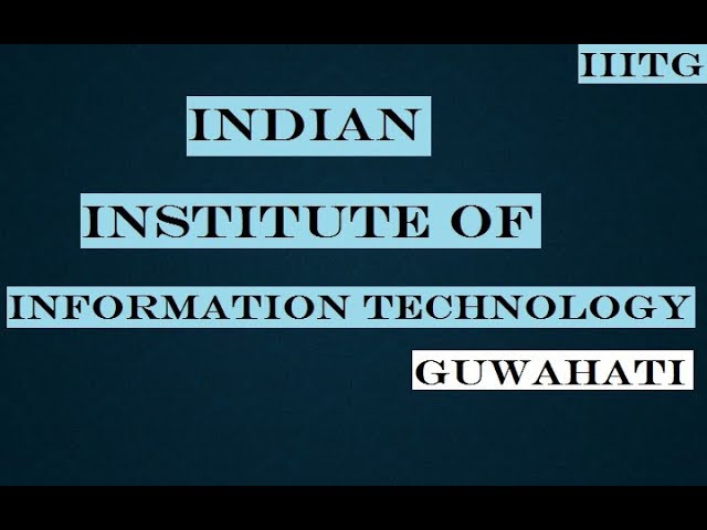 Indian Institute of Information Technology Guwahati vidéo #1