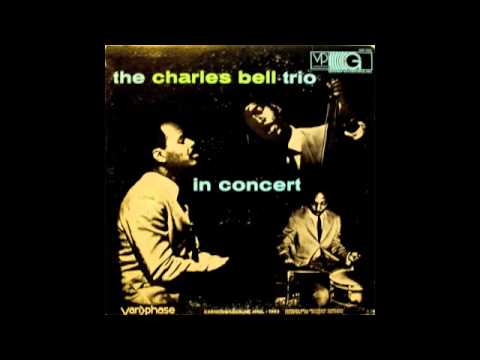 The Charles Bell Trio 