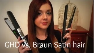 GHD vs. Braun Satin hair Glätteisen / Review