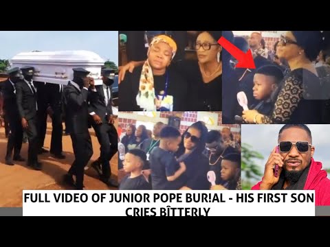 Full video of junior Pope bur!al - His wife and first son cr!es bîtterly