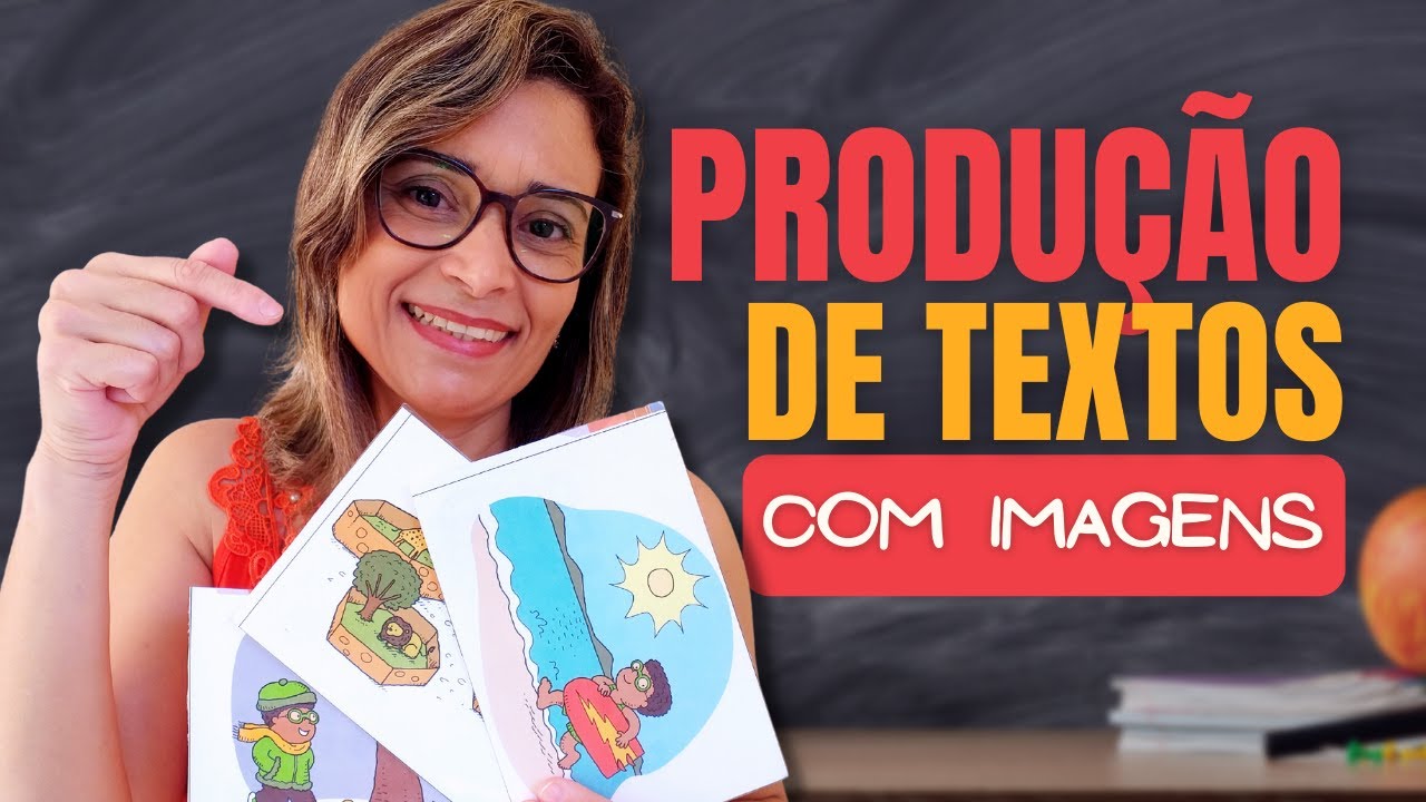 Produção de Textos com Imagens