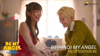 Be(hind) My Angel: BTS Be My Angel ฉันหลงรักเทวดาของฉัน Pilot #1