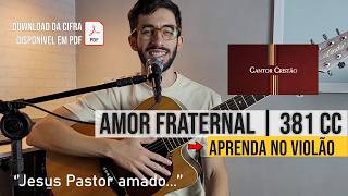 Amor Fraternal - 381 CC - Aula de Violão