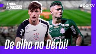 CORINTHIANS E PALMEIRAS SE PREPARAM PARA O CLÁSSICO PELO PAULISTÃO | TROCA DE PASSES | sportv