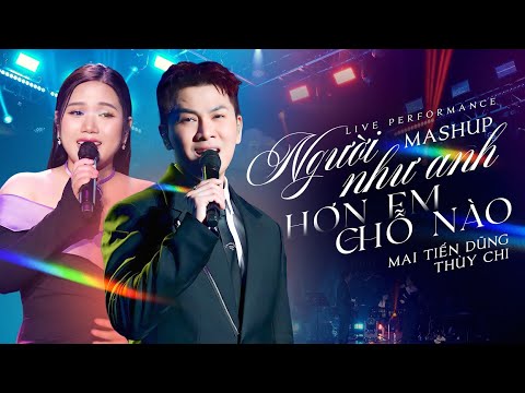 Người Như Anh & Hơn Em Chỗ Nào - Mai Tiến Dũng ft Thùy Chi | Official Music Video | Mây Sài Gòn