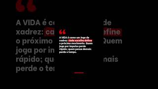 A Vida é como um Jogo... #frasespositivas #frasemotivacao #frasesparastatus #shorts