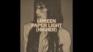 Loreen - Paper Light (Revisited)