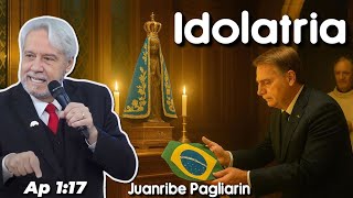 💀💸[PREÇO DA IDOLATRIA]: ⛓️😔 A Ordem Divina IGNORADA que Destrói o Brasil! 💥🇧🇷🔥🌪️ Juanribe Pagliarin