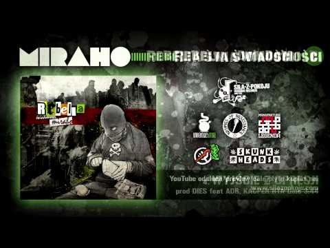 MIRAHO - WYJŚCIE Z OPRESJI feat. ADR, KACPER HTA prod. DIES
