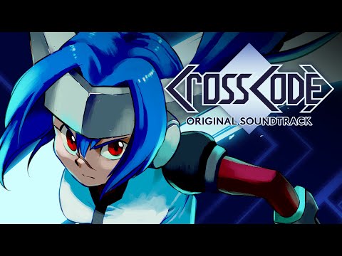 Lea! ~ CrossCode (Original Game Soundtrack)