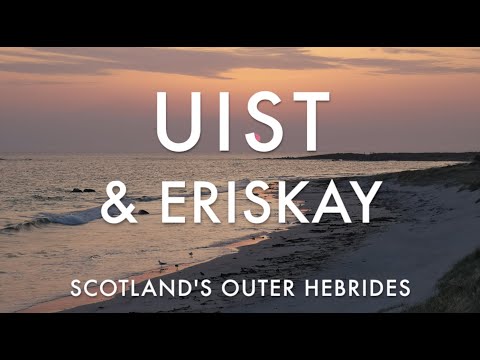 Scotland's Outer Hebrides, Uist and Eriskay Travel Guide. Landscapes, Culture & Cafes