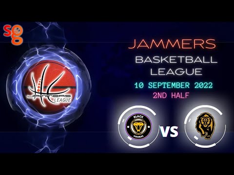 Jammers Basketball League 100922 - Black Mambas vs The Golden Bears (2nd Half)
